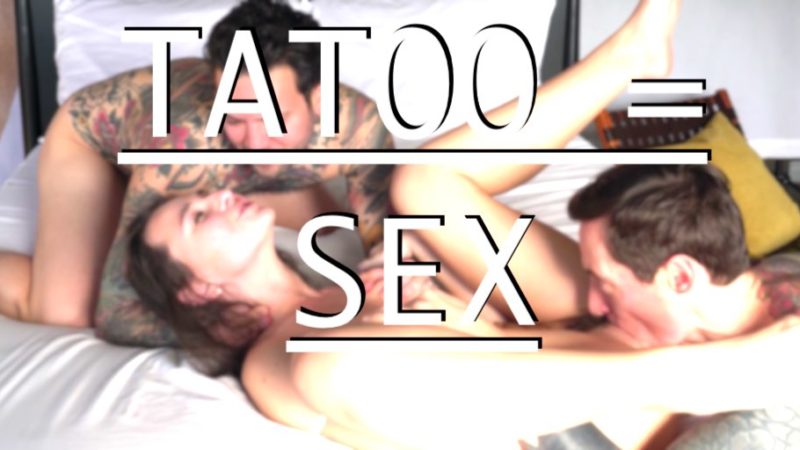 Piger og mænd med tatovering = hurtig sex!