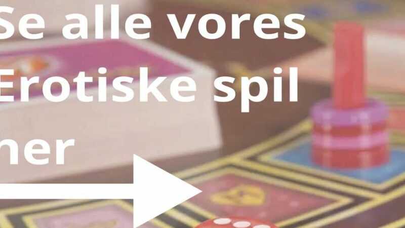 Bedste erotisk sexspil for voksne der vil lege