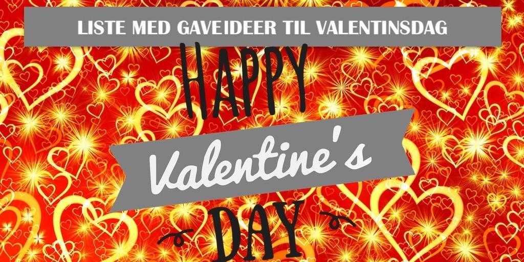 HUSK! – Den 14 februar er det valentinsdag.