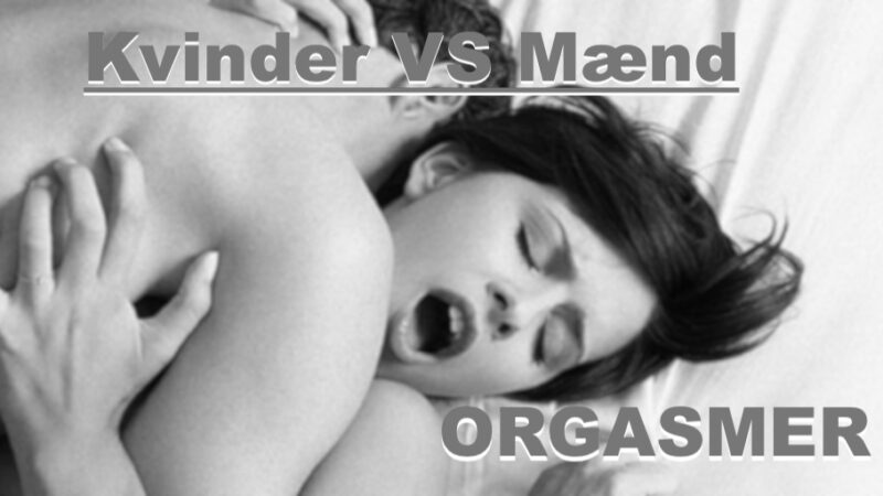 Sådan føles mænds og kvinders orgasme i krop og sind