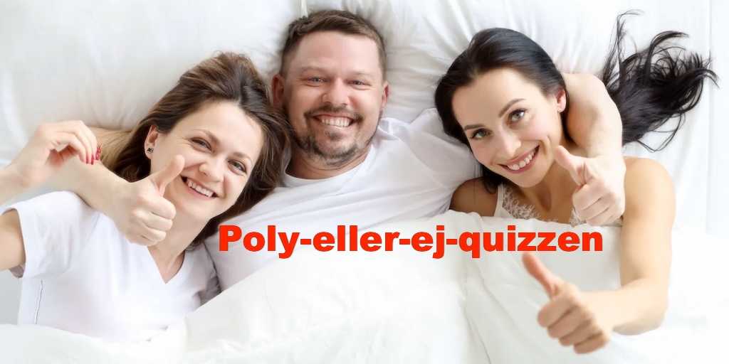 Test om du er til polyamorøst forhold (quiz)