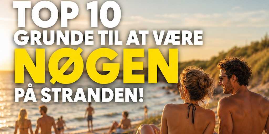 Danske naturiststrande hitter: Ingen bikini. Ingen badebukser