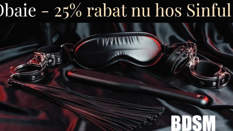 Spar 25% på hele Obaie-serien fra Sinful.dk