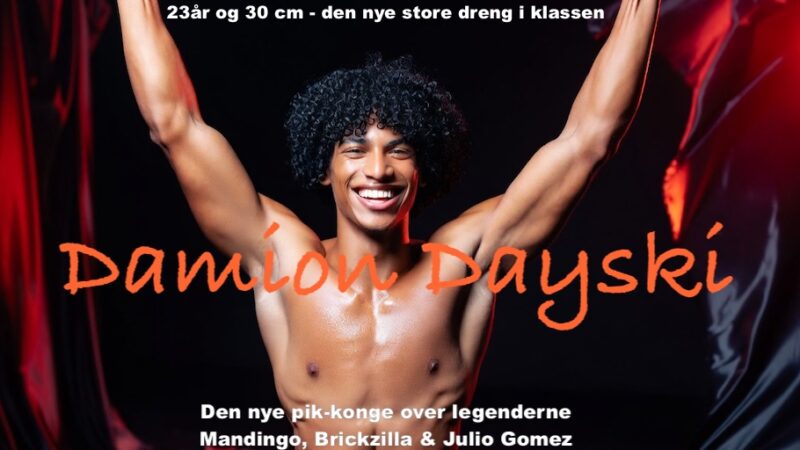 Damion Dayski den nye store dreng i pornobranchen!!!